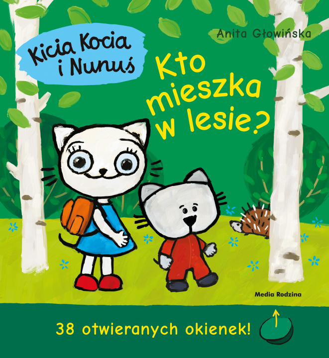 Kniha Kto mieszka w lesie? Kicia Kocia i Nunuś wyd. 3 Anita Głowińska
