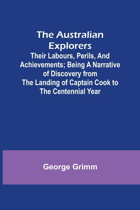 Buch Australian Explorers George Grimm