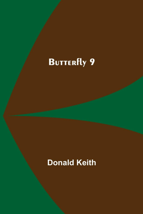 Knjiga Butterfly 9 Donald Keith