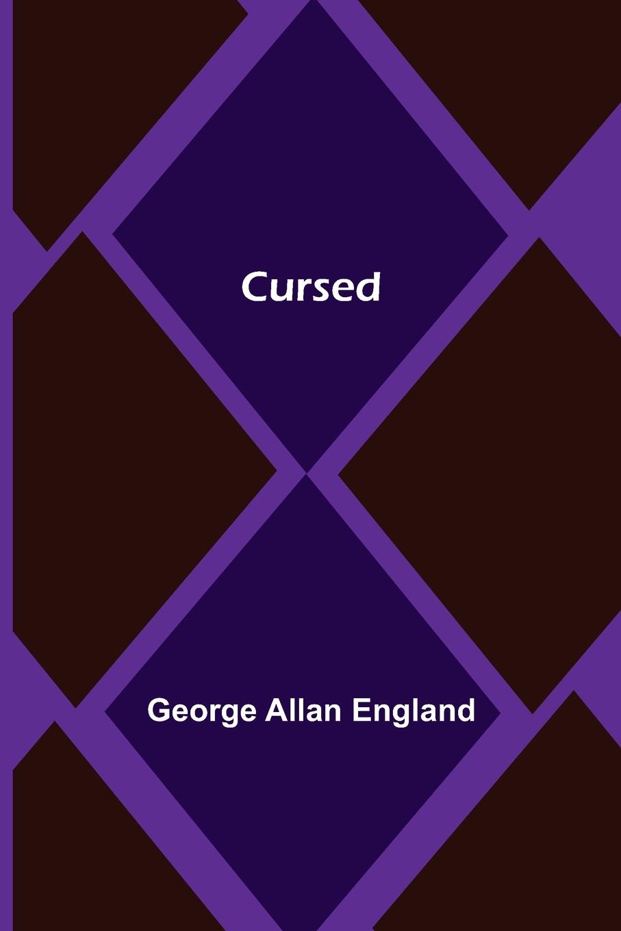 Knjiga Cursed George Allan England