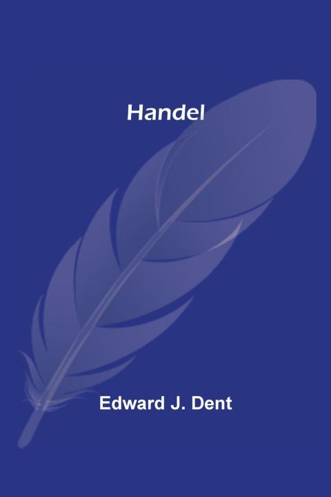 Knjiga Handel Edward J. Dent