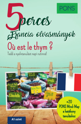 Könyv PONS 5 perces francia olvasmányok - Oú est le thym? Romain Allais