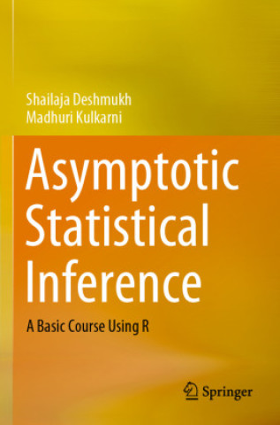 Buch Asymptotic Statistical Inference Shailaja Deshmukh