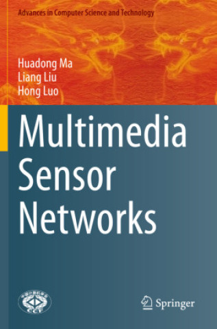 Book Multimedia Sensor Networks Huadong Ma