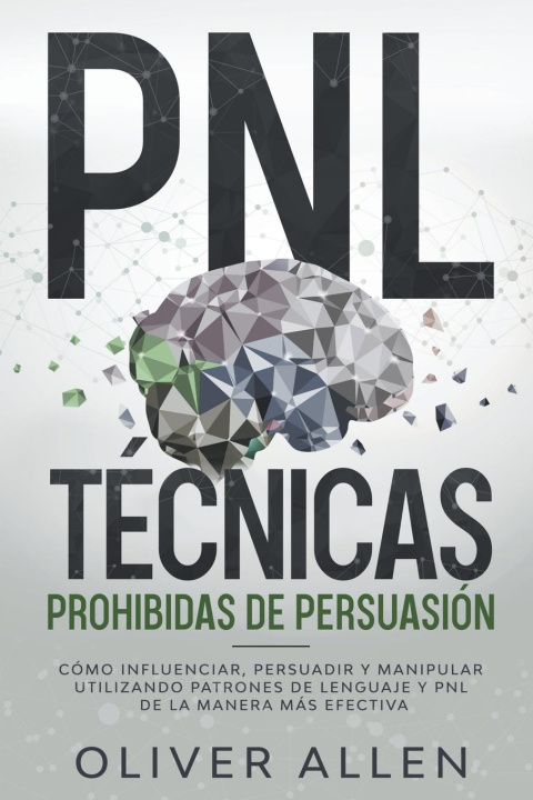 Kniha PNL Tecnicas prohibidas de Persuasion 
