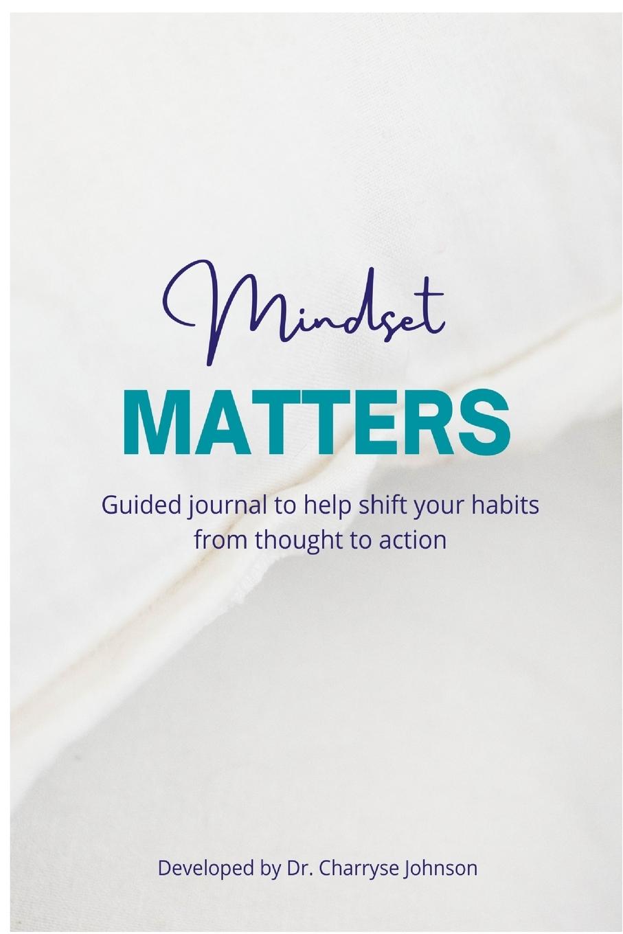Knjiga Mindset Matters Dr.Charryse Johnson