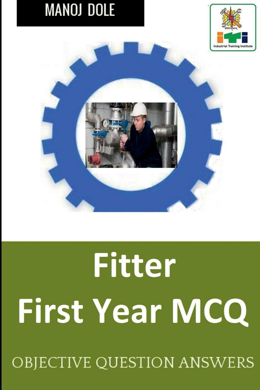 Knjiga Fitter First Year MCQ Manoj Dole