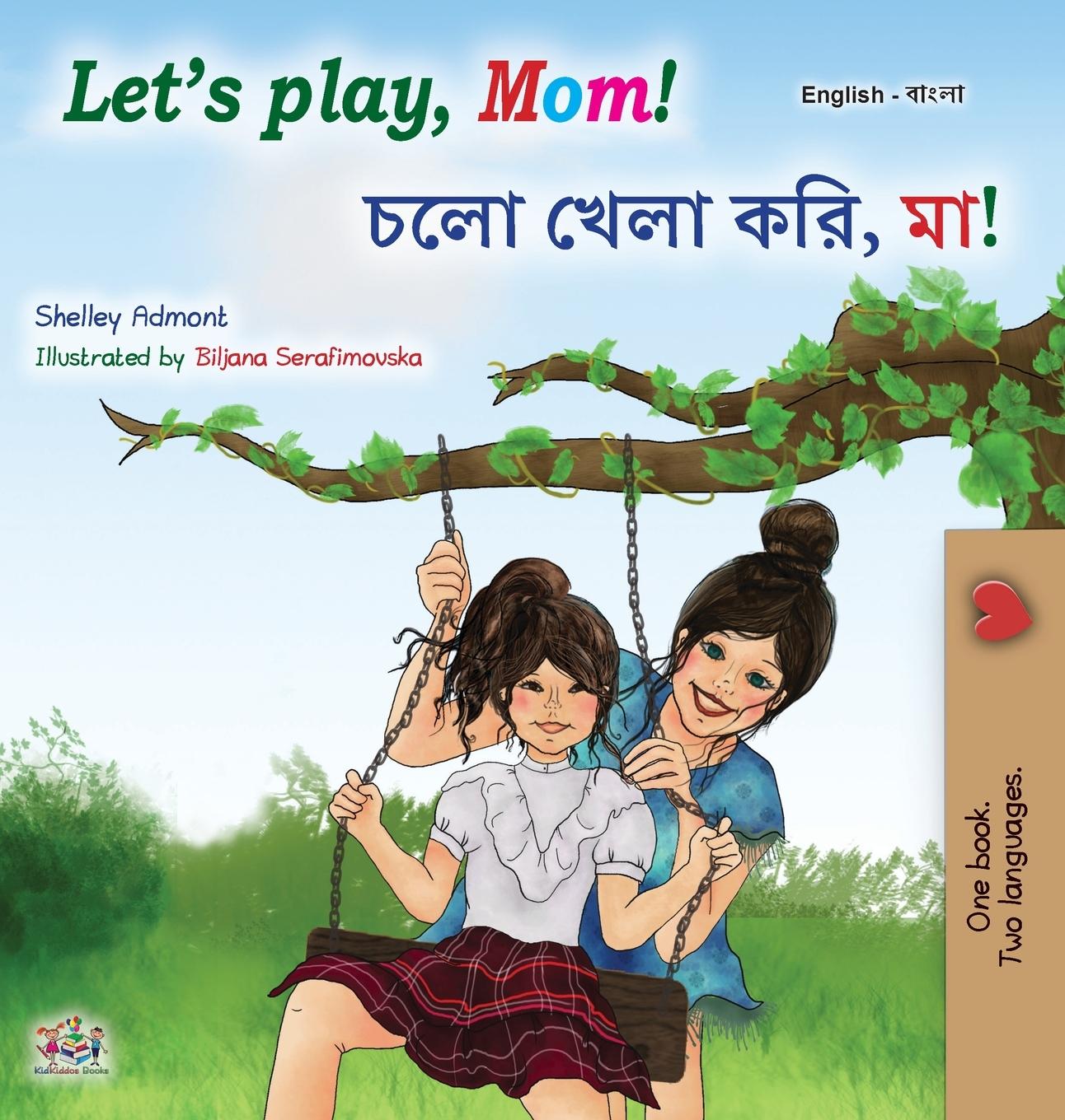 Kniha Let's play, Mom! (English Bengali Bilingual Book for Kids) Kidkiddos Books