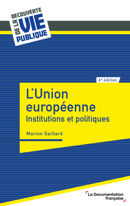 Kniha L'Union européenne La documentation française