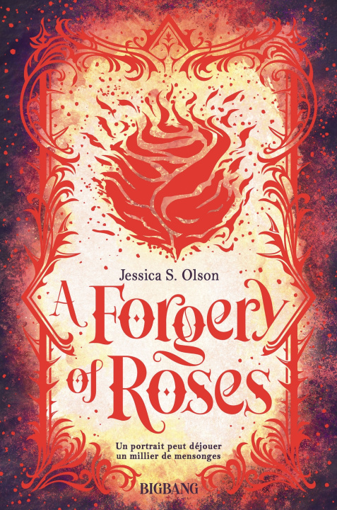 Книга A Forgery of Roses Jessica S. Olson