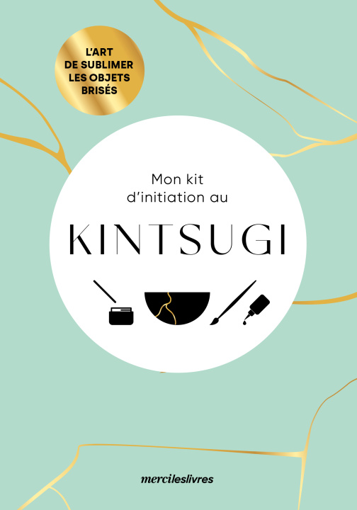 Carte Coffret - Mon kit d’initiation au Kintsugi - L’art de sublimer les objets brisés 