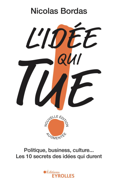 Книга L'idée qui tue ! Bordas