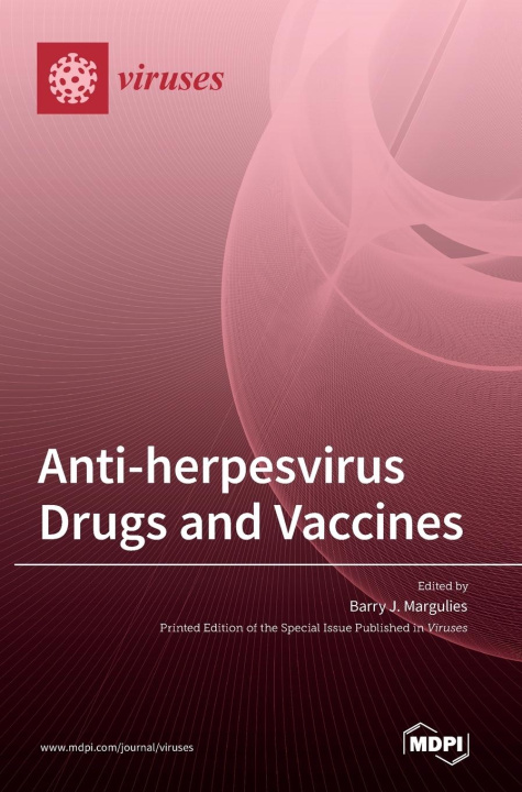 Kniha Anti-Herpesvirus Drugs and Vaccines 