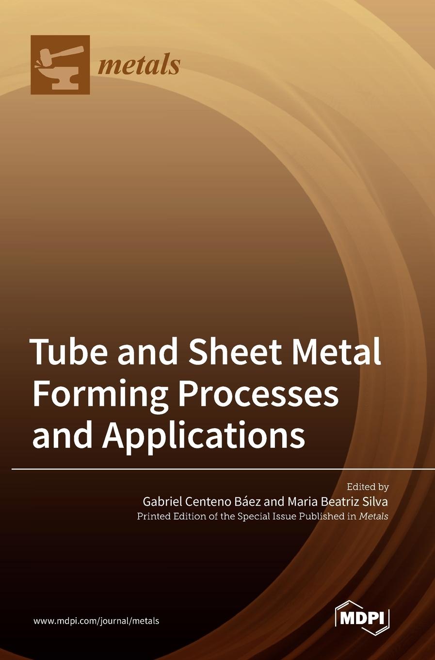 Carte Tube and Sheet Metal Forming Processes and Applications 