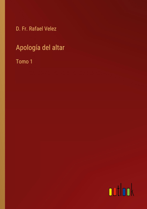 Knjiga Apología del altar 