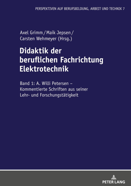 Carte Didaktik der beruflichen Fachrichtung Elektrotechnik; Band 1 Axel Grimm