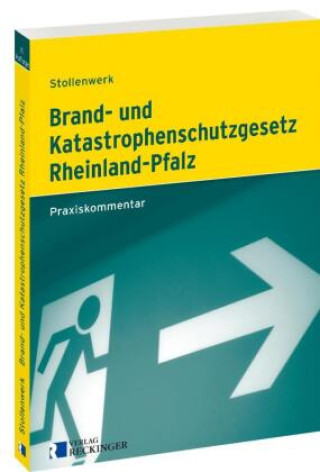 Kniha Brand- und Katastrophenschutzgesetz Rheinland-Pfalz 