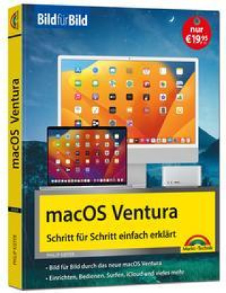 Könyv macOS 13 Ventura Bild für Bild - die Anleitung in Bilder - ideal für Einsteiger, Umsteiger und Fortgeschrittene 