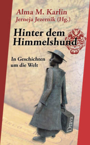 Kniha Hinter dem Himmelshund Jerneja Jezernik