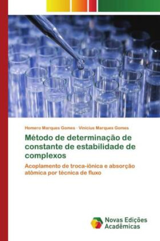Knjiga Método de determinaç?o de constante de estabilidade de complexos Vinícius Marques Gomes