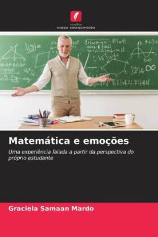 Knjiga Matemática e emoç?es Graciela Samaan Mardo