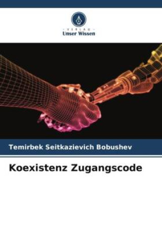 Knjiga Koexistenz Zugangscode Temirbek Seitkazievich Bobushev