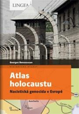 Carte Atlas holocaustu Georges Bensoussan