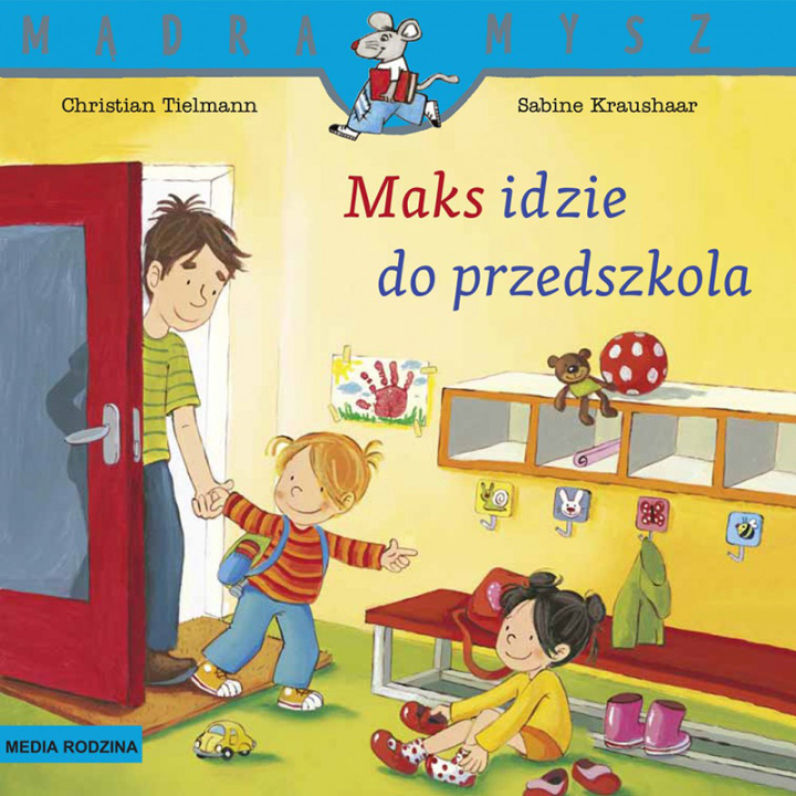 Book Maks idzie do przedszkola. Mądra Mysz wyd. 3 Christian Tielmann