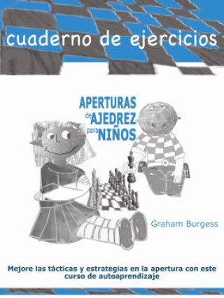 Könyv APERTURAS DE AJEDREZ PARA NIÑOS GRAHAM BURGUESS