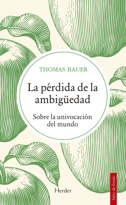 Kniha PÉRDIDA DE LA AMBIGÜEDAD, LA THOMAS BAUER