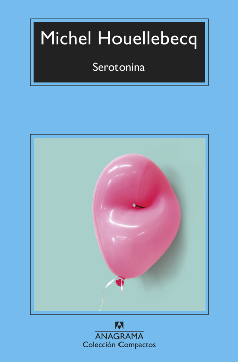 Книга Serotonina MICHEL HOUELLEBECQ