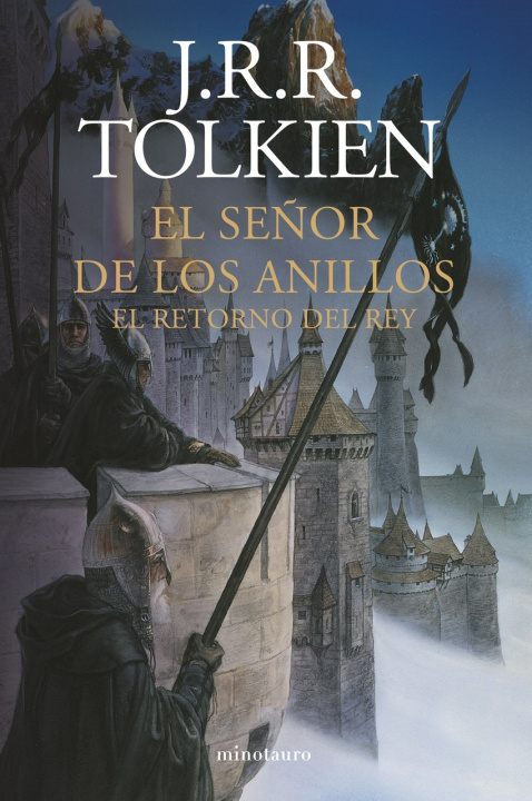 Knjiga El Señor de los Anillos nº 03/03 El Retorno del Rey (NE) J.R.R. TOLKIEN