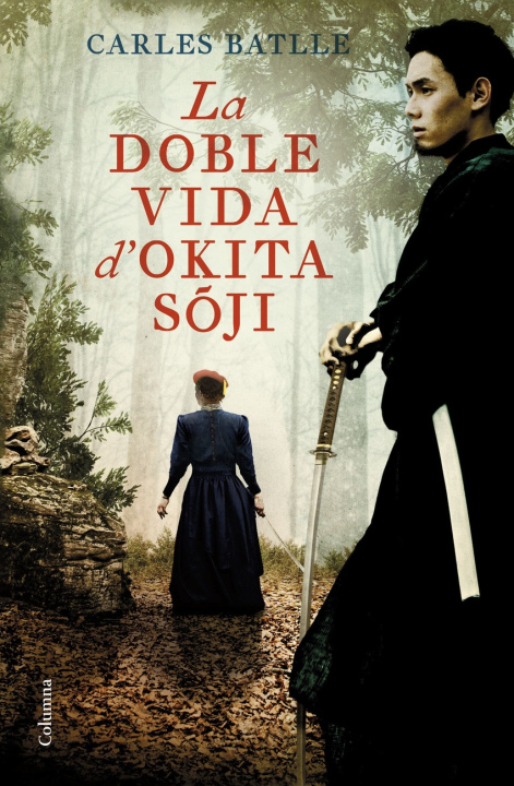 Kniha La doble vida d'Okita Soji CARLES BATLLE JORDA