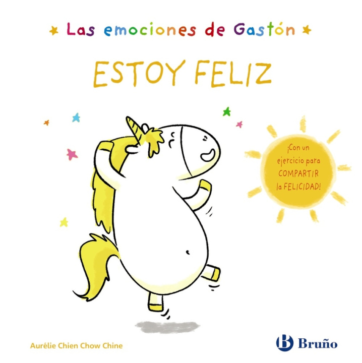 Kniha Las emociones de Gastón. Estoy feliz AURELIE CHIEN CHOW CHINE