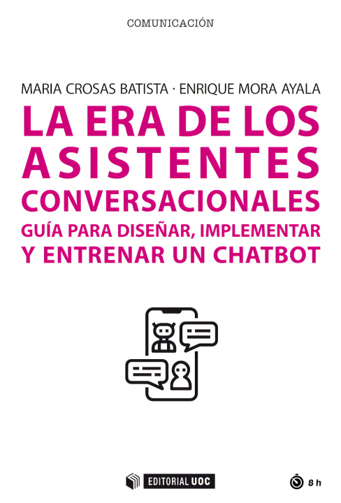 Knjiga La era de los asistentes conversacionales MARIA CROSAS