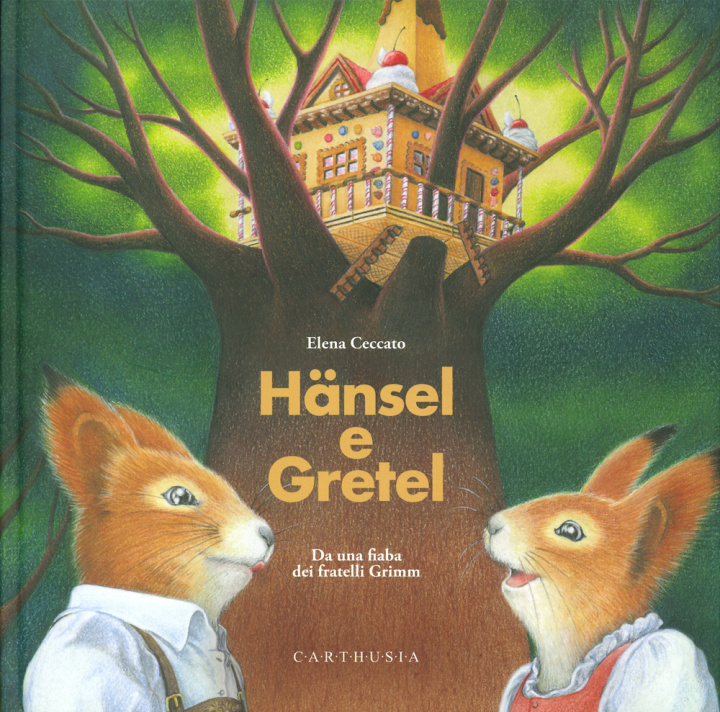 Knjiga Hansel e Gretel Jacob Grimm