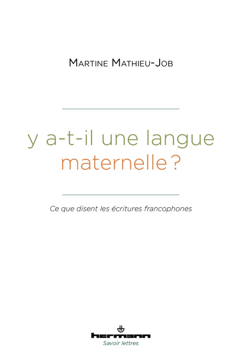 Kniha Y a-t-il une langue maternelle? Martine Mathieu-Job
