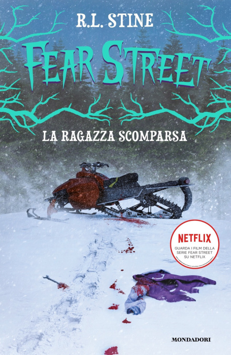 Kniha ragazza scomparsa. Fear Street Robert L. Stine