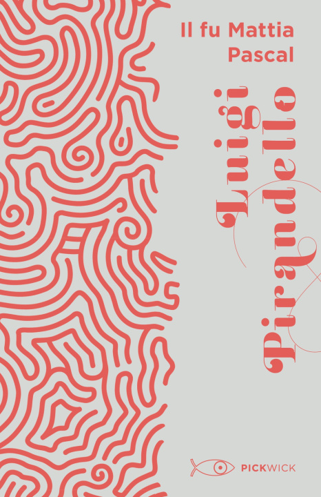 Knjiga fu Mattia Pascal Luigi Pirandello