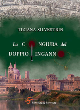 Könyv congiura del doppio inganno Tiziana Silvestrin