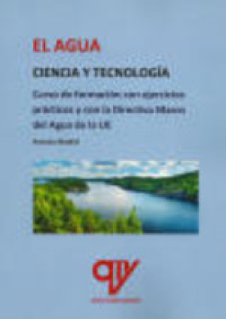 Book El agua. Ciencia y tecnología ANTONIO MADRID VICENTE