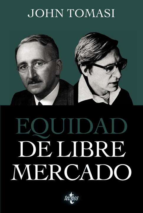 Könyv Equidad de libre mercado JOHN TOMASI