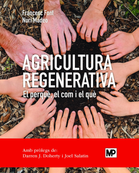 Книга Agricultura regenerativa. El perquè, el com y el què (ed. catalán) FRANCESC FONT