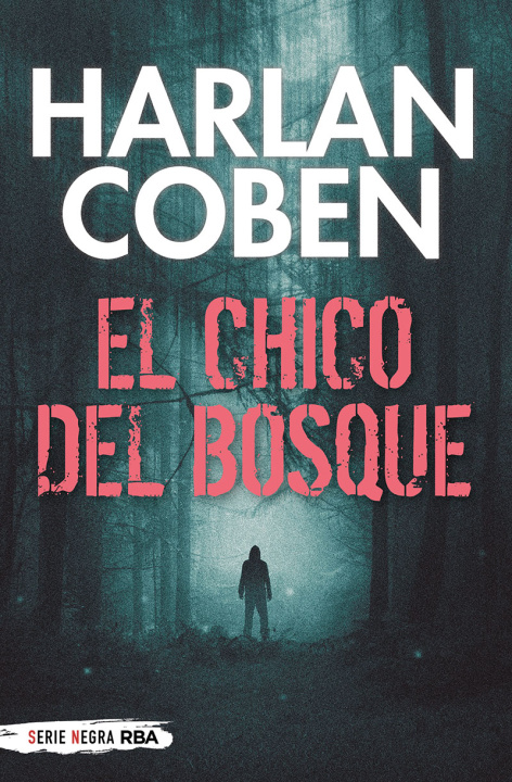 Kniha El chico del bosque HARLAN COBEN