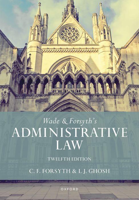 Kniha Wade & Forsyth's Administrative Law 
