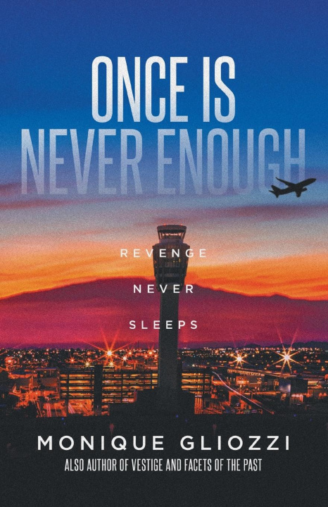 Book Once Is Never Enough Monique Gliozzi