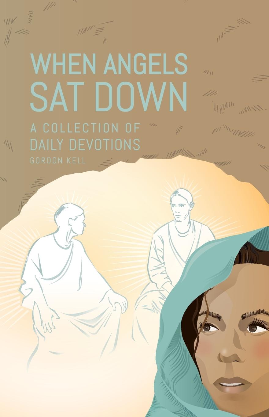 Libro When Angels Sat Down Gordon David Kell