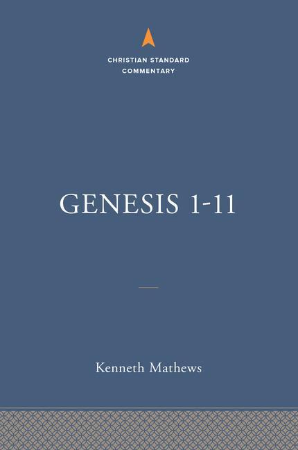 Kniha Genesis 1-11: The Christian Standard Commentary 