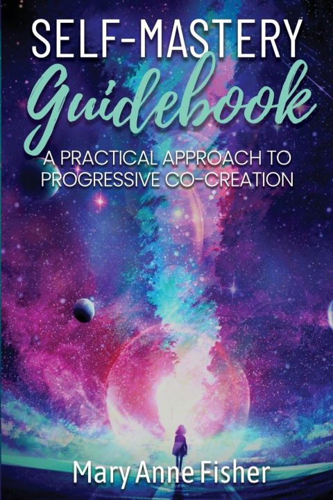 Knjiga Self-Mastery Guidebook Mary Anne Fisher