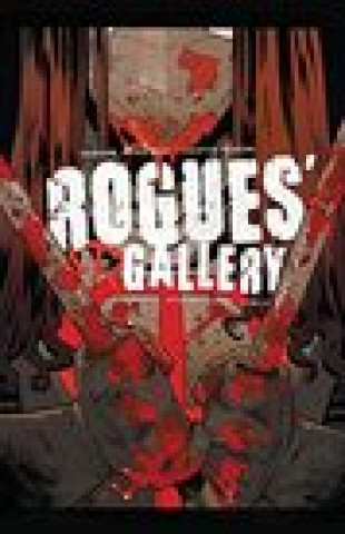 Könyv Rogues Gallery, Volume 1 Declan Shalvey